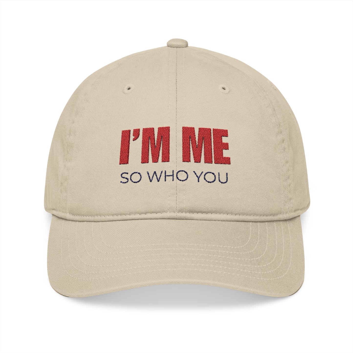 Vintage Embroidered Organic Baseball Cap - I'm Me