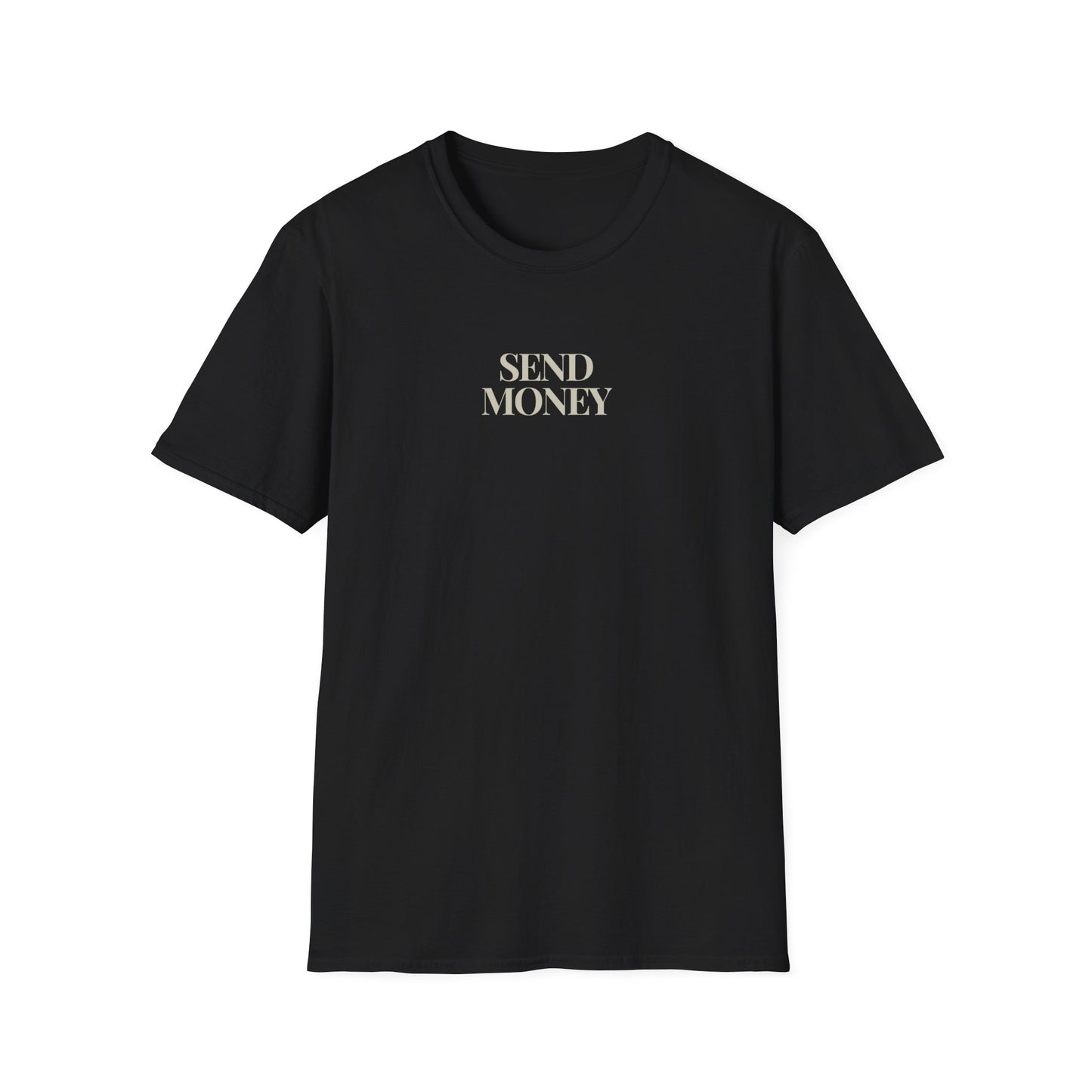 Send Money Unisex Softstyle T-Shirt