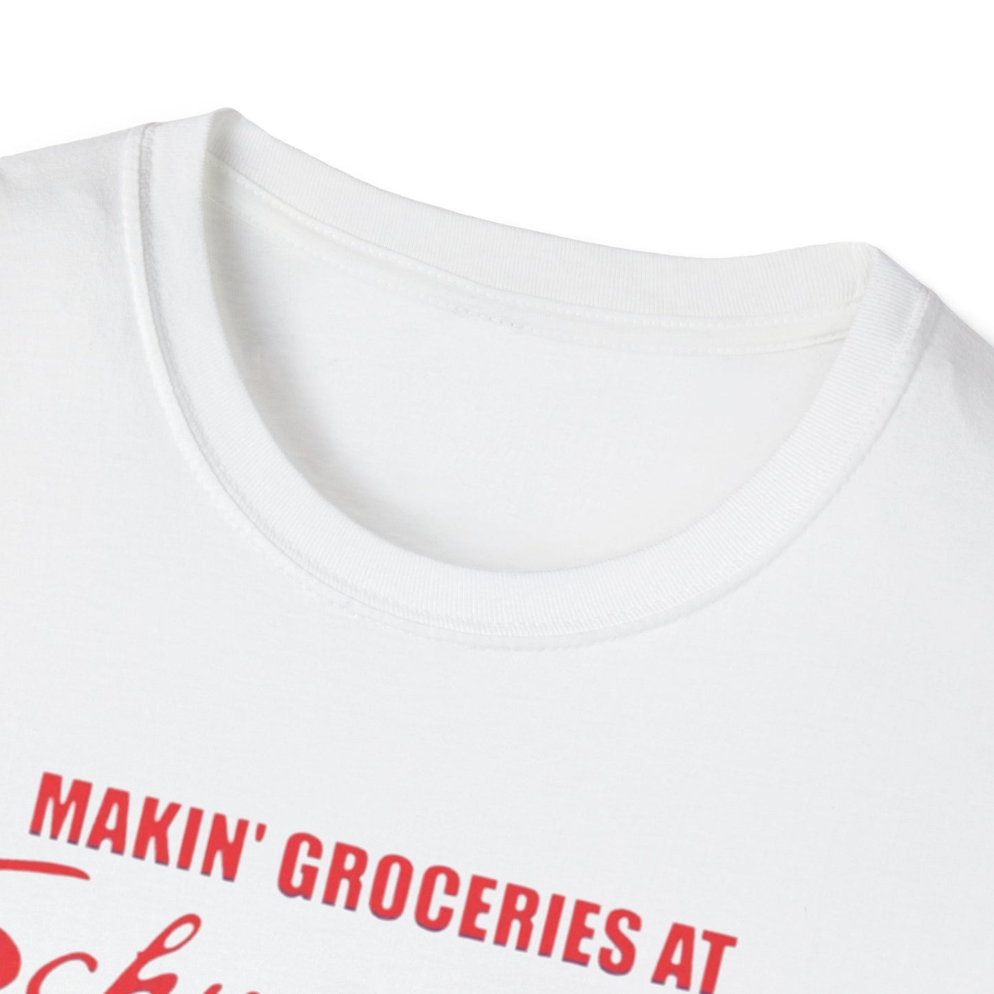 Schwegmann’s Makin’ Groceries Unisex Softstyle T-Shirt