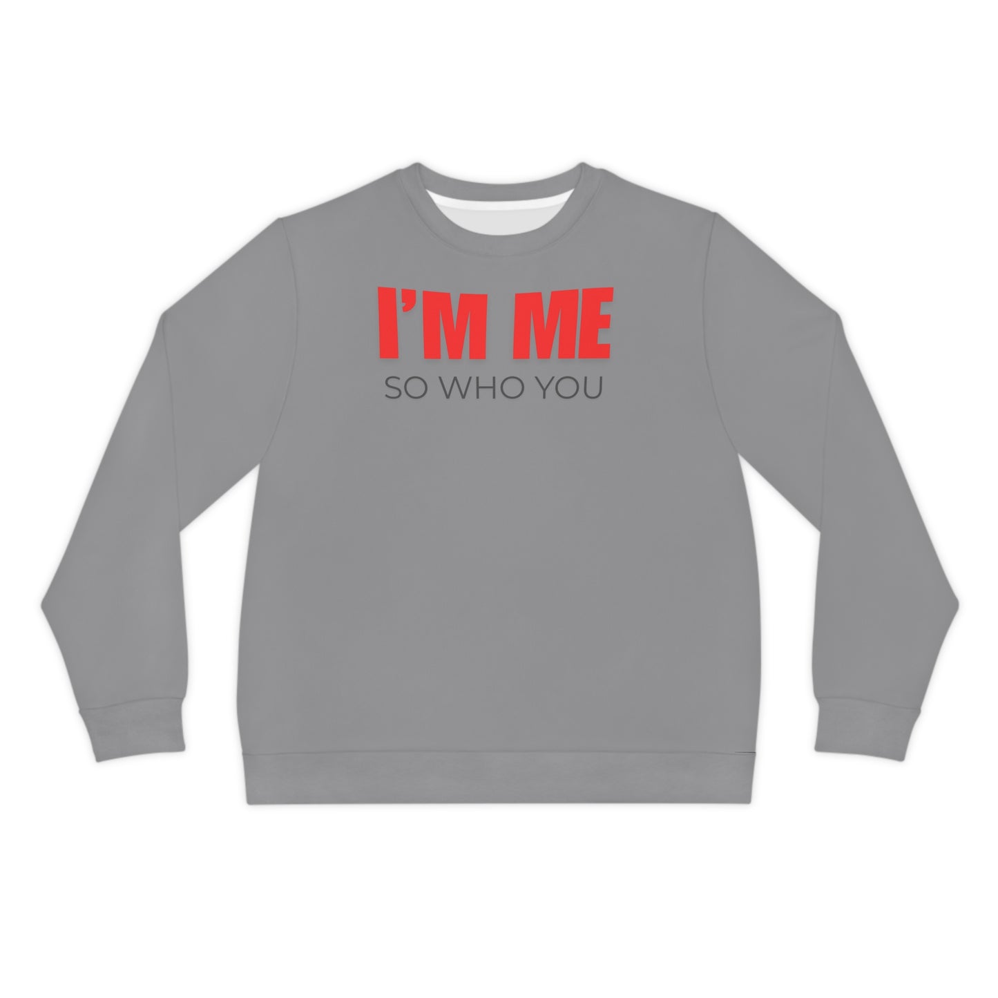 I'M ME Lightweight Sweatshirt