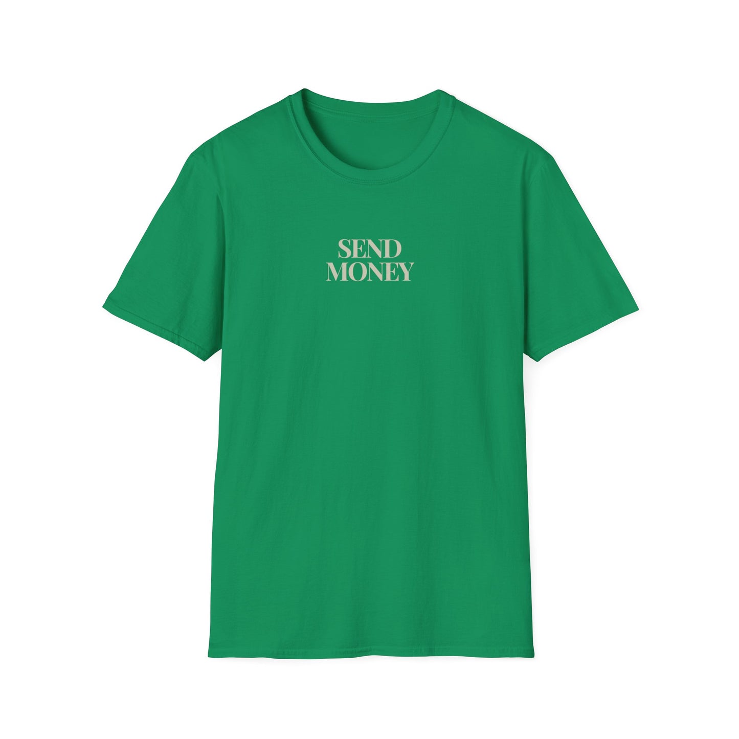 Send Money Unisex Softstyle T-Shirt