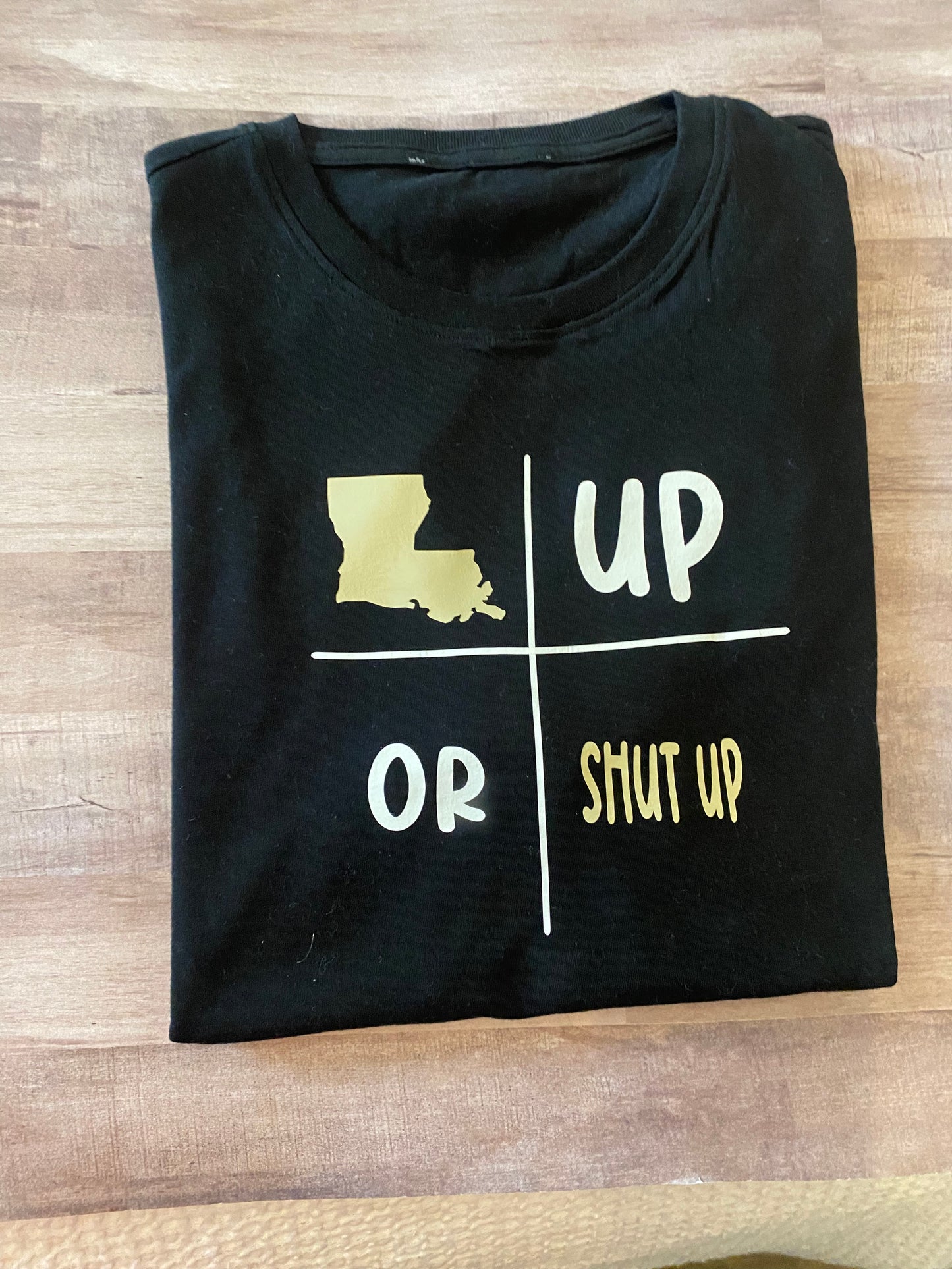 Boot Up Or Shut Up T-Shirt