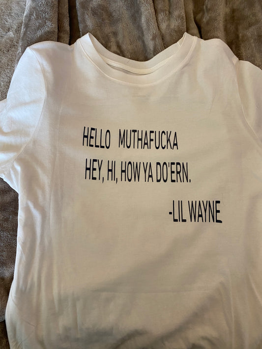 Hello MF’er T-Shirt