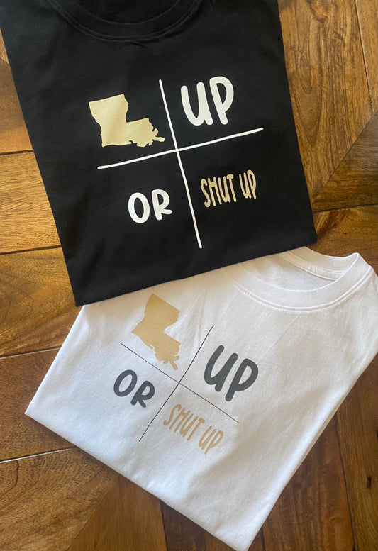 Boot Up Or Shut Up T-Shirt